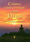 COMO CONVERSAR CON DIOS (NUEVA EDICION)
