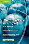 CREATIVITY, ACTIVITY, SERVICE (CAS) FOR THE IB DIPLOMA COURSEBOOK WITH DIGITAL ACCESS