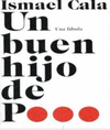 UN BUEN HIJO DE P