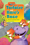READER 7  TORTOISE AND HARE'S RACE  BASED ON AN AESOP'S FABLE