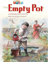 READER 2  THE EMPTY POT  A FOLKTALE FROM CHINA