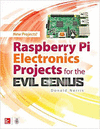 RASPBERRY PI ELECTRONICS PROJECTS EVIL GENIUS