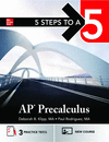 5 STEPS TO A 5: AP PRECALCULUS, HIGH SCHOOL EDITION