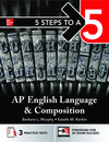 5 STEPS TO A 5: AP ENGLISH LANG & COMPOSITION, HIGH SCH ED