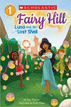 FAIRY HILL LUNA AND THE LOST SHELL