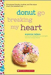 DONUT GO BREAKING MY HEART A WISH NOVEL