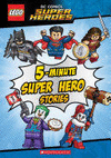 LEGO DC SUPER HEROES 5-MINUTE SUPER HERO STORIES