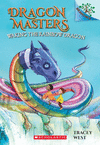 WAKING THE RAINBOW DRAGON: A BRANCHES BOOK (DRAGON MASTERS #10)