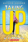 TAKING UP SPACE