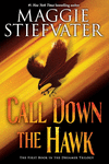 CALL DOWN THE HAWK (THE DREAMER TRILOGY #1)