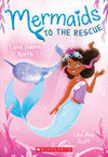 MERMAIDS TO THE RESCUE LANA SWIMS NORTH