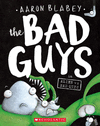 BAD GUYS IN ALIEN VS BAD GUYS, THE