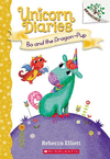 BO AND THE DRAGON-PUP: A BRANCHES BOOK (UNICORN DIARIES #2)