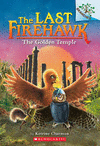 THE GOLDEN TEMPLE: A BRANCHES BOOK (THE LAST FIREHAWK N9)