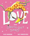 LOVE FROM GIRAFFES CAN�T DANCE
