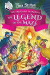 THE LEGEND OF THE MAZE (THEA STILTON AND THE TREASURE SEEKERS #3)