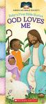GOD LOVES ME(BABYS FIRST BIBLE STORIES)