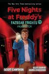 FIVE NIGHT AT FREDDY�S: FAZBEAR FRIGHTS #11: PRANKSTER