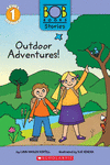 OUTDOOR ADVENTURES! (LEVEL 1 READER)