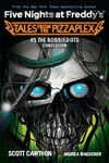 FIVE NIGHTS AT FREDDYS: TALES FROM THE PIZZAPLEX #5: THE BOBBIEDOTS CONCLUSION