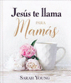 JES�S TE LLAMA PARA MAM�S