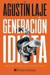 GENERACI�N IDIOTA