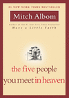 THE FIVE PEOPL U MEET IN HEAVE