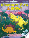 DINOSAURS THEN & WOW!