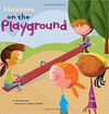MANNERS ON THE PLAYGROUND