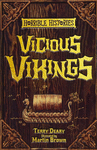 HORRIBLE HISTORIES: VICIOUS VICKINGS