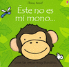 ESTE NO ES MI MONO�