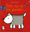 ESTE NO ES MI PERRITO� (NUEVA EDICION)