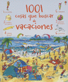 1001 COSAS QUE BUSCAR DE VACACIONES