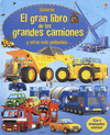 GRAN LIBRO DE LOS GRANDES CAMIONES Y OTROS MAS PEQUE�OS� EL