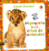 MI PEQUE�O LIBRO DE CRIAS ANIMALES