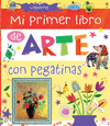 MI PRIMER LIBRO DE ARTE (CON PEGATINAS)