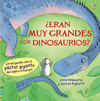 �ERAN MUY GRANDES LOS DINOSAURIOS?