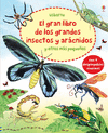 GRAN LIBRO DE LOS GRANDES INSECTOS Y ARACNIDOS Y OTROS MAS PEQUE�OS EL