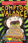 COMPTON VALANCE THE MOST POWERFULL BOY IN THE UNIVERSE