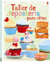 TALLER DE REPOSTERIA PARA NI�OS