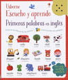 ESCUCHO Y APRENDO PRIMERAS PALABRAS EN INGLES (MAS DE 120 PALABRAS)
