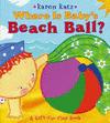 WHERE IS BABY'S BEACH BALL?