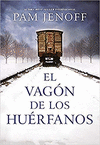EL VAGON DE LOS HUERFANOS