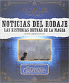 NOTICIAS DEL RODAJE:LAS HISTORIAS DETR�S DE LA MAGIA