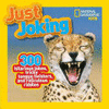 JUST JOKING
