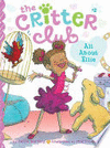 ALL ABOUT ELLIE (THE CRITTER CLUB)