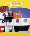 A WORLD OF HOMES