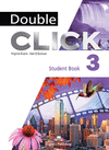 DOUBLE CLICK 3 STUDENT'S BOOK W / DIGIBOOK INTERNATIONAL