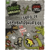 DINOSUPERSAURIOS: LIBRO DE GARABATOSAURIOS