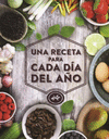 UNA RECETA PARA CADA DIA DEL AO